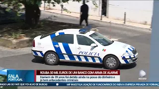 Rouba 30 mil euros de um banco com arma de alarme