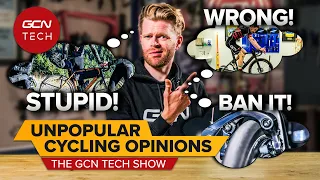 What Are The Most Unpopular Cycling Tech Opinions? | GCN Tech Show Ep. 263