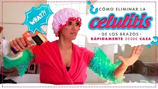 Como eliminar la celulitis de los brazos rápidamente desde casa