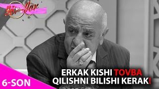 Yor-yor 6-son ERKAK KISHI TOVBA QILISHNI BILISHI KERAK!