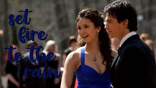 damon & elena - set fire to the rain