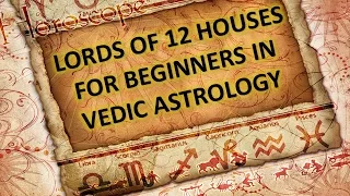 Lords of 12 Houses for Beginners in Astrology