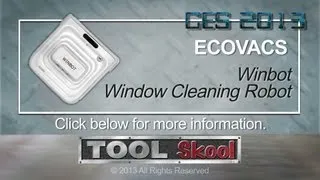 ECOVACS Winbot Window Cleaning Robot - Tool Skool - CES 2013