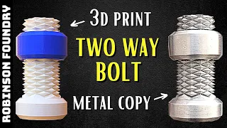 Easy metal casting │ 3d print to metal copy │ Two way bolt │ Dual thread screw │ ASMR