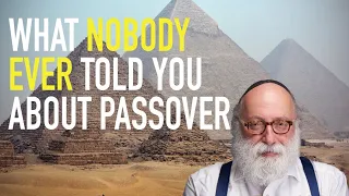 What Nobody Ever Told You About Passover