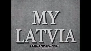 " MY LATVIA " COLD WAR SOVIET OCCUPATION OF BALTIC STATES 74582