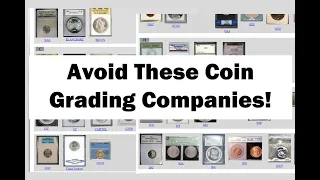 Fake Grading Companies - Fake Slabs - What Graded Coins To Avoid!