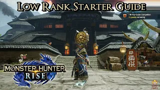 Monster Hunter Rise - Low Rank Starter Guide