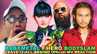 F.HERO x BODYSLAM x BABYMETAL - LEAVE IT ALL BEHIND [Official MV] REACTION