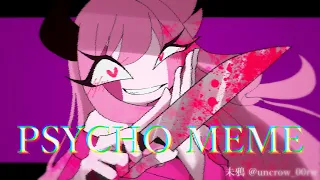 【PSYCHO meme】Ft.MFM ※Blood