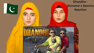 Dhandho - Munawar x Spectra | Official Music Video | Sez On The Beat |Pakistani Reaction