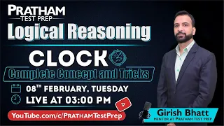 3:00 PM, 8th February - CLOCK : Complete concept and tricks | By Girish Bhatt