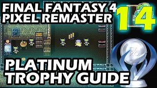 Final Fantasy 4 Pixel Remaster Platinum Trophy Guide Part 14 HES ALIVE Sylvan Cave