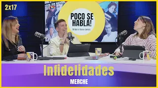 Infidelidades con Merche | Poco se habla 2x17