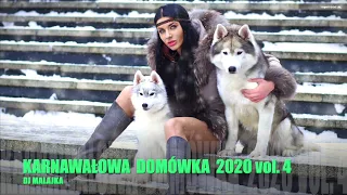KARNAWAŁOWA DOMÓWKA 2020 vol . 4 ( DJ MALAJKA )