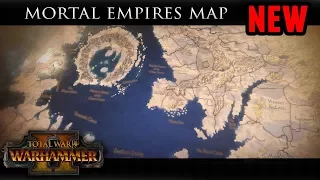 Total War: Warhammer 2 - Mortal Empires Map and Trailer Reveal!