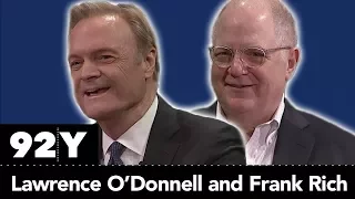 Lawrence O’Donnell with Frank Rich