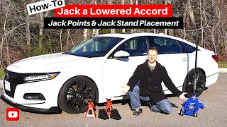 10th Gen Honda Accord - Jack Points & Jack Stand Placement // How to jack a lowered Accord