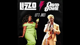 Lizzo & David Bowie - Let's Juice (Amerigo Gazaway Remix)