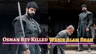 Osman Bey Killed Wazir Alam Shah 🔥 | End Of Wazir Alam Shah⚔️ | Wazir Alam Shah Death Scene