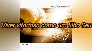 04 - A Vitória da Cruz | Águas Purificadoras | Diante do Trono 3 (2000) | Vídeo Lyric