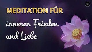 Meditation für inneren Frieden & Liebe