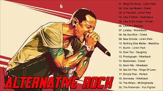 Linkin park, Creed, AudioSlave, Hinder, Evanescence || Top Alternative Rock