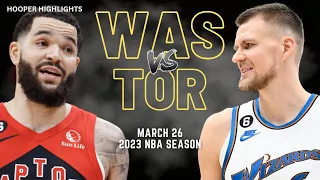 Toronto Raptors vs Washington Wizards Full Game Highlights | Mar 26 | 2023 NBA Season