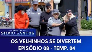 Os Velhinhos se Divertem - S04E08 | Câmeras Escondidas (09/04/21)