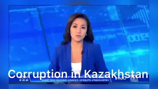 Corruption in Kazakhstan