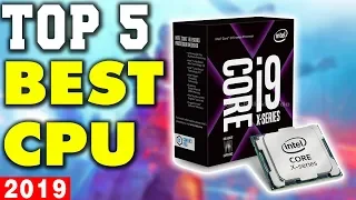 Top 5 - Best Gaming CPU in 2019