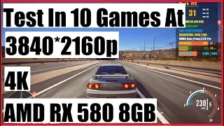 AMD RX 580 8GB | 4k Test In 10 Games | 3840*2160p