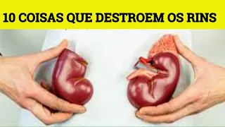 10 Coisas que Pode estar Destruindo o seus RINS você Não Sabe