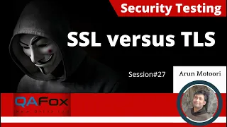 27. Security Testing Basics - SSL versus TLS