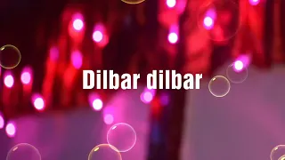 3d audio dilbar dilbar whatsapp status 2k18