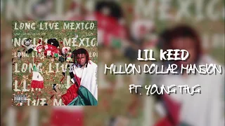 Lil Keed - Million Dollar Mansion (Feat. Young Thug) [Official Audio]