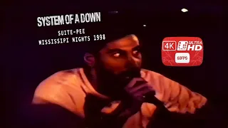 SYSTEM OF A DOWN - SUITE-PEE [COLORIZED] MISSISSIPI NIGHTS 1998 ST LOUIS FULL HD UHD 4K BEST QUALITY