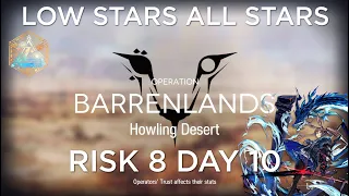 Arknights CC#7 Day 10 Howling Desert Risk 8 Guide Low Stars All Stars