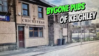 Bygone pubs of Keighley