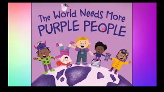 The World needs more Purple People | Read Aloud