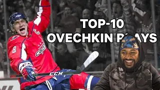 TOP 10 ALEX OVECHKIN PLAYS OF ALL TIME | REACTION!!!