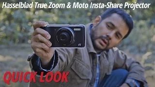 Hasselblad True Zoom and Moto Insta-Share Projector