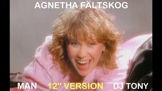 Agnetha Faltskog (ABBA) - Man (12'' Version - DJ Tony)