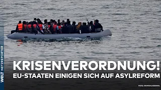 DEUTSCHLAND: Migration! Krisenverordnung! EU-Staaten verständigen sich auf Asylreform