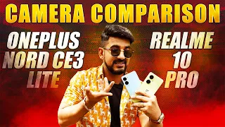 Oneplus Nord CE 3 Lite vs Realme 10 Pro Camera Comparison