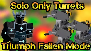 Only Turrets and Supports Triumph Fallen Mode Roblox Tower Defense Simulator