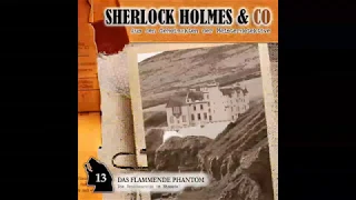 Sherlock Holmes & Co - Folge 13: Das flammende Phantom (Komplettes Hörspiel)