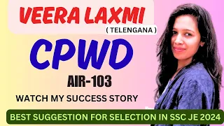 SSC CPWD SUCCESS STORY | Er. VEERALAXMI | AIR-103 | ENGINEER GUPTA #sscje  #cpwd #je #sscje2024exam