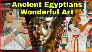 Art in Ancient Egyptian Civilization