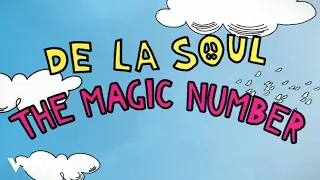 De La Soul - The Magic Number (Official Lyric Video)